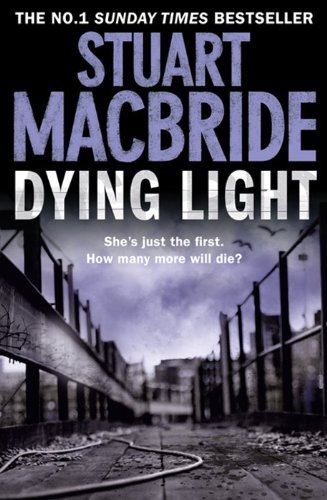 Stuart MacBride/Dying Light